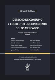 DERECHO DE CONSUMO Y CORRECTO FUNCIONAMIENTO DE LOS MERCADOS