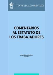 COMENTARIOS AL ESTATUTO DE LOS TRABAJADORES 2023