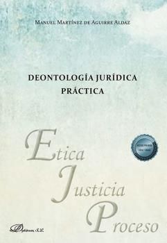 DEONTOLOGÍA JURÍDICA PRÁCTICA