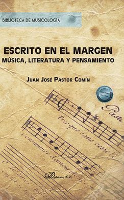 ESCRITO EN EL MARGEN. MÚSICA, LITERATURA Y PENSAMIENTO