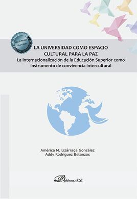 LA UNIVERSIDAD COMO ESPACIO CULTURAL PARA LA PAZ