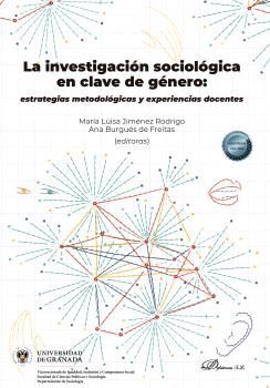 LA INVESTIGACIÓN SOCIOLÓGICA EN CLAVE DE GÉNERO: ESTRATEGIAS METODOLÓGICAS Y EXP