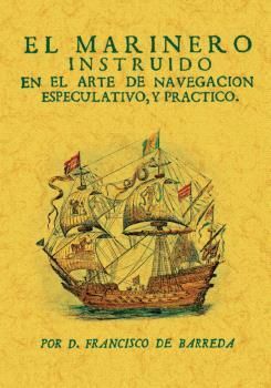 EL MARINERO INSTRUIDO EN EL ARTE DE NAVEGACIÓN ESP