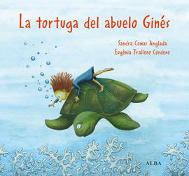 TORTUGA DEL ABUELO GINÉS, LA