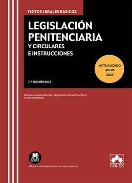 LEGISLACIÓN PENITENCIARIA Y CIRCULARES E INSTRUCCIONES