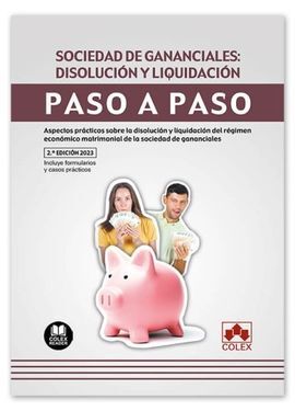 SOCIEDAD DE GANANCIALES: DISOLUCIÓN Y LIQUIDACIÓN.