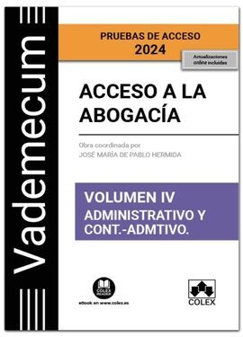 VADEMECUM ACCESO A LA ABOGACIA VOLUMEN IV PARTE ESPECIFICA