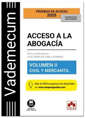 VADEMECUM ACCESO A LA ABOGACÍA. VOLUMEN II. CIVIL Y MERCANTIL