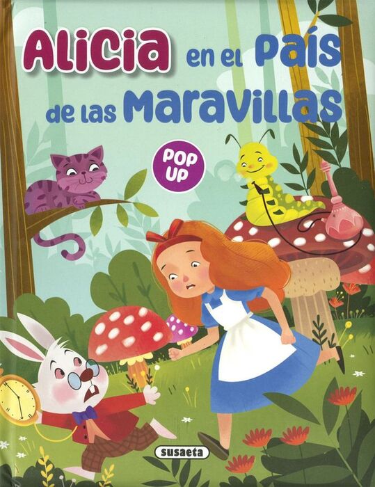 ALICIA EN EL PAIS DE LAS      MARAVILLAS