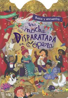 UNA NOCHE DISPARATADA EN LA   OPERA