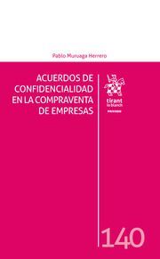 ACUERDOS DE CONFIDENCIALIDAD EN LA COMPRAVENTA DE EMPRESAS