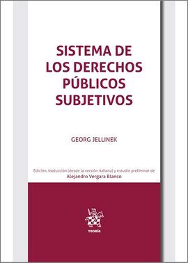 SISTEMA DE LOS DERECHOS PÚBLICOS SUBJETIVOS