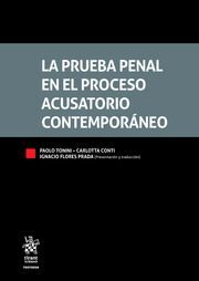 LA PRUEBA PENAL EN EL PROCESO ACUSATORIO CONTEMPORÁNEO