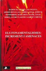 FONAMENTALISMES.INCREMENTS I AMENACES