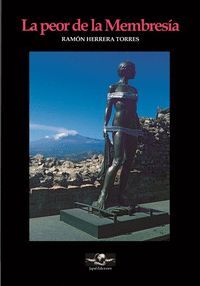 PEOR DE LA MEMBRESÍA, LA