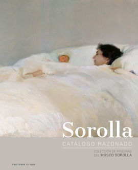 SOROLLA. CATÁLOGO RAZONADO.