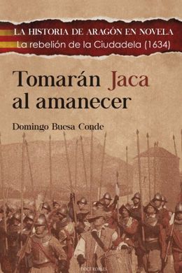 TOMARÁN JACA AL AMANECER
