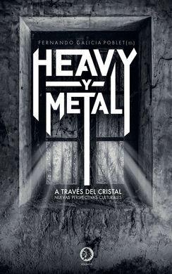 HEAVY Y METAL A TRAVES DEL CRISTAL