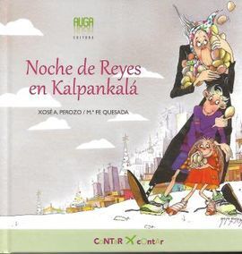 NOCHE DE REYES EN KALPANKALÁ