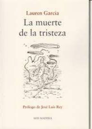 LA MUERTE DE LA TRISTEZA
