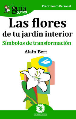 GUÍABURROS LAS FLORES DE TU JARDÍN INTERIOR