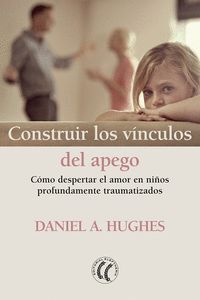 CONSTRUIR LOS VÍNCULOS DEL APEGO