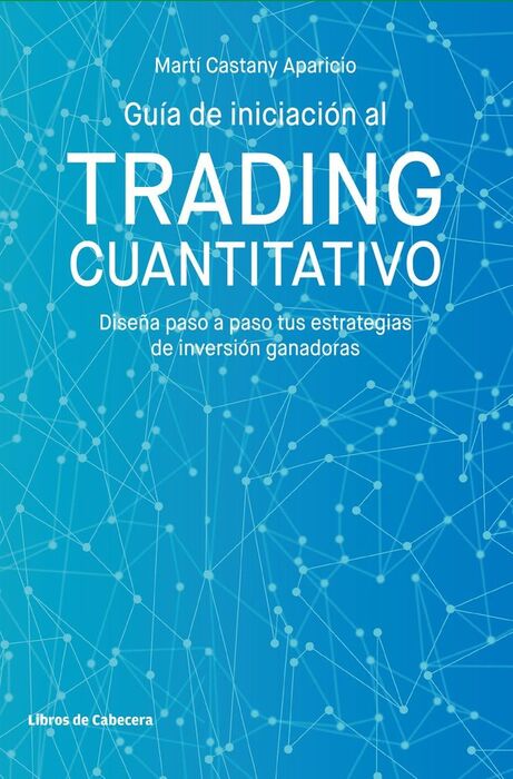 GUIA DE INICIACION AL TRADING CUANTITATIVO