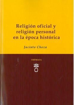 RELIGIÓN OFICIAL Y RELIGIÓN PERSONAL EN LA ÉPOCA HISTÓRICA