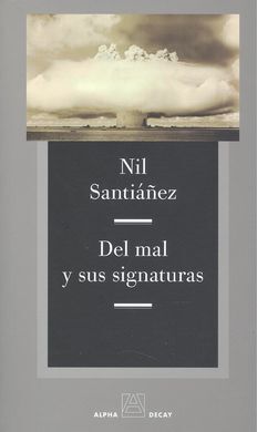 DEL MAL Y SUS SIGNATURAS