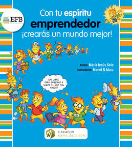 CON TU ESPIRITU EMPRENDEDOR ¡CREARAS UN MUNDO MEJO
