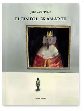 EL FIN DEL GRAN ARTE