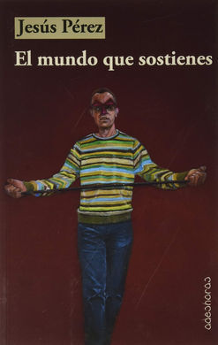 EL MUNDO QUE SOSTIENES