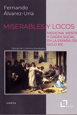 MISERABLES Y LOCOS