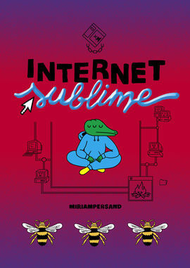 INTERNET SUBLIME