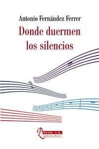 DONDE DUERMEN LOS SILENCIOS