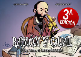 RAMON Y CAJAL/UNA VIDA AL MICROSCOPIO