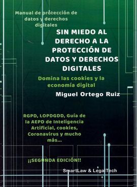 SIN MIEDO AL DERECHO A LA PROTECCIÓN DE DATOS Y DERECHOS DIGITALES. MANUAL DE PR