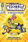 LA PANDILLA DEL CAPITÁN MONDONGO