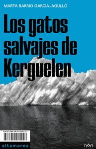GATOS SALVAJES DE KERGUELEN, LOS