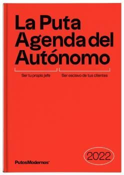 LA PUTA AGENDA DEL AUTONOMO 2022
