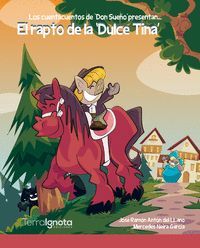 EL RAPTO DE LA «DULCE TINA»