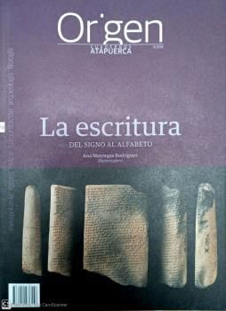 LA ESCRITURA : DEL SIGNO AL ALFABETO /