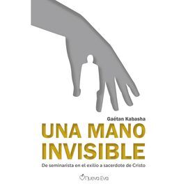 UNA MANO INVISIBLE