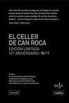 CELLER DE CAN ROCA - ED. LIMITADA 10º ANIVERSARIO