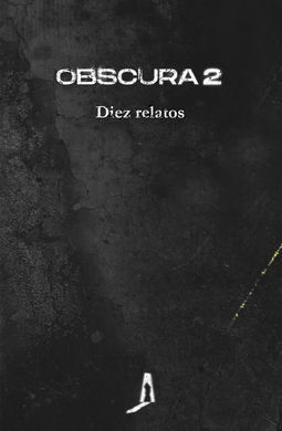 OBSCURA 2/DIEZ RELATOS