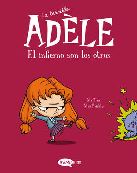 LA TERRIBLE ADÈLE 2 : EL INFIERNO SON LOS OTROS