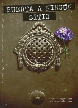 PUERTA A NINGÚN SITIO