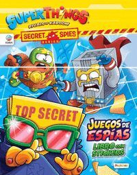 LIBRO DE STICKERS SUPERTHINGS.(SERIE SECRET SPIES)