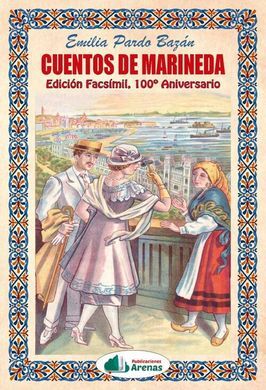 CUENTOS DE MARINEDA- EDICION FACSIMIL, 100º ANIVERSARIO