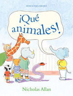 QUE ANIMALES!